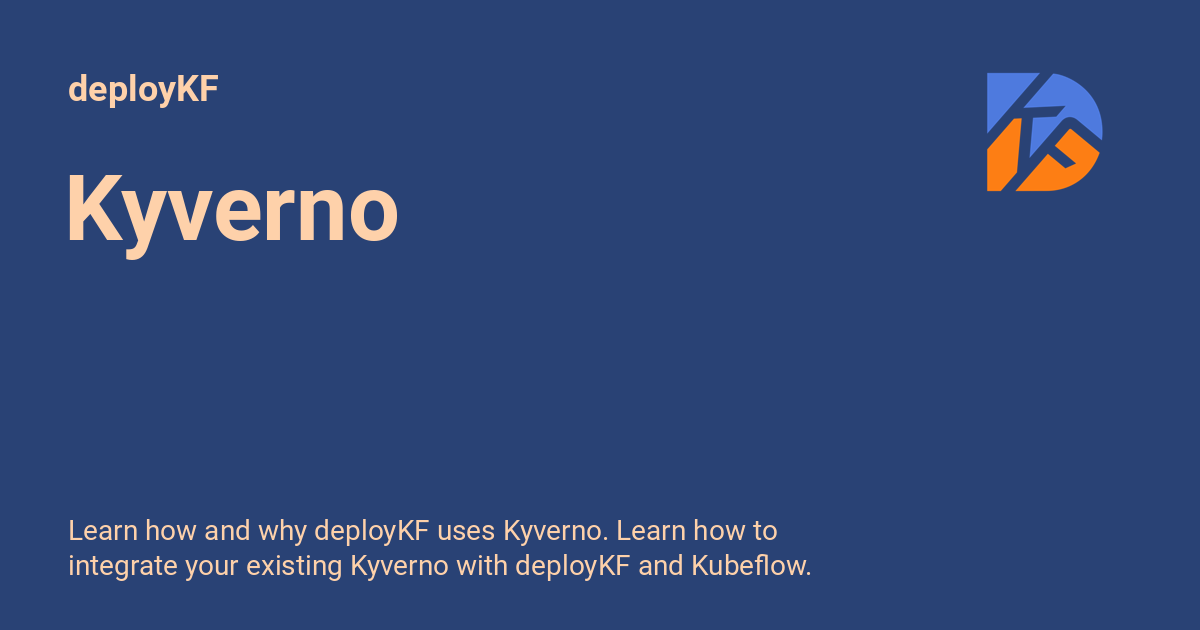 Kyverno - deployKF